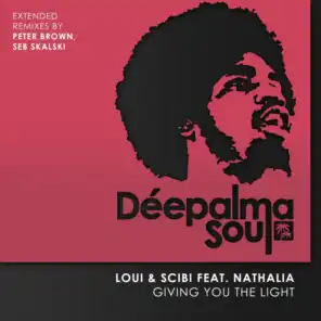 Giving You the Light (Extended Remixes by Peter Brown, Seb Skalski) [feat. Nathália]