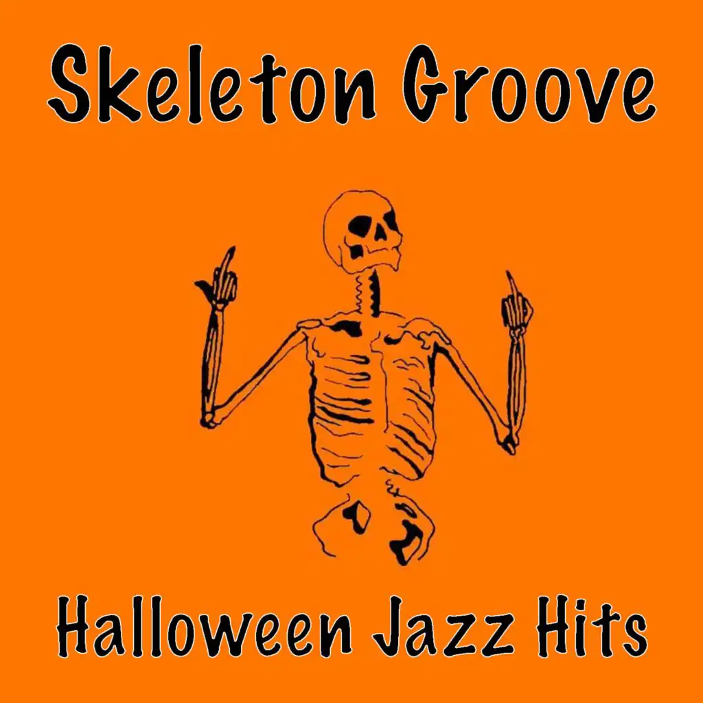 Skeleton Groove Halloween Jazz Hits