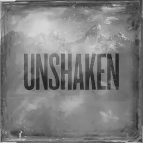 Unshaken