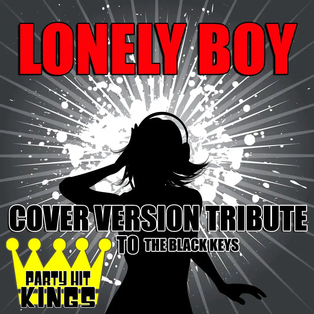 Lonely Boy (Cover Version Tribute to The Black Keys)