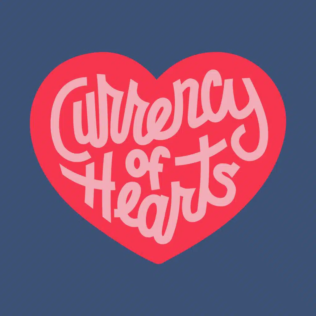 Currency of Hearts
