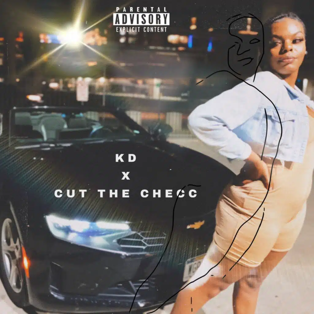 Cut the Check (feat. KD)