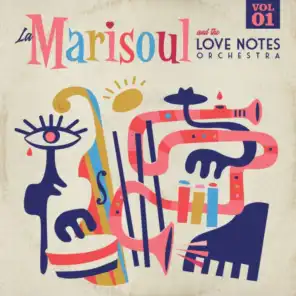 La Marisoul & The Love Notes Orchestra (Vol. 1)