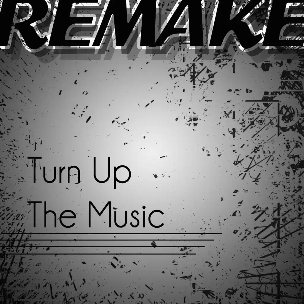 Turn Up The Music (Chris Brown Remake)