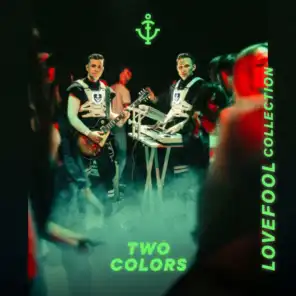 Lovefool (twocolors Remix)