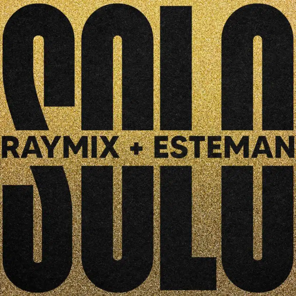 Raymix & Esteman