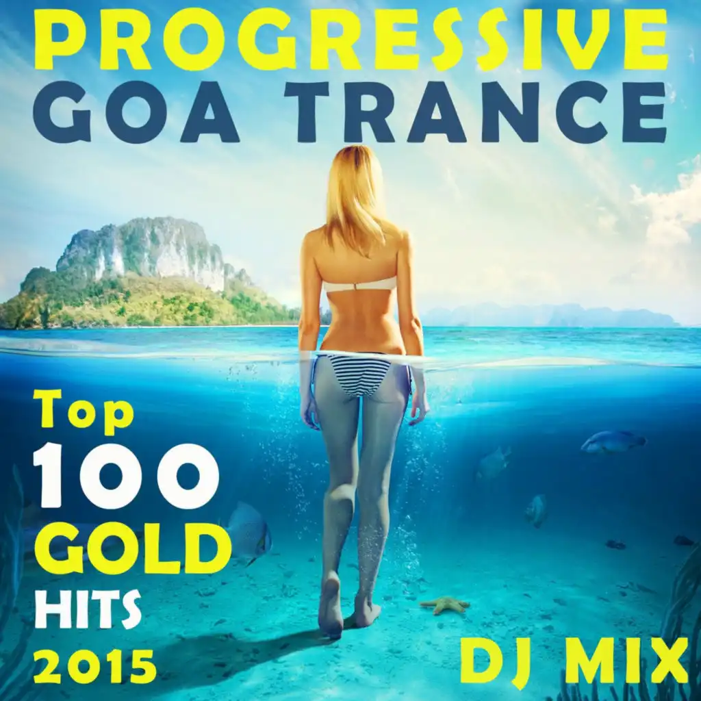 Progressive Goa Trance Top 100 Gold Hits 2015 DJ Mix