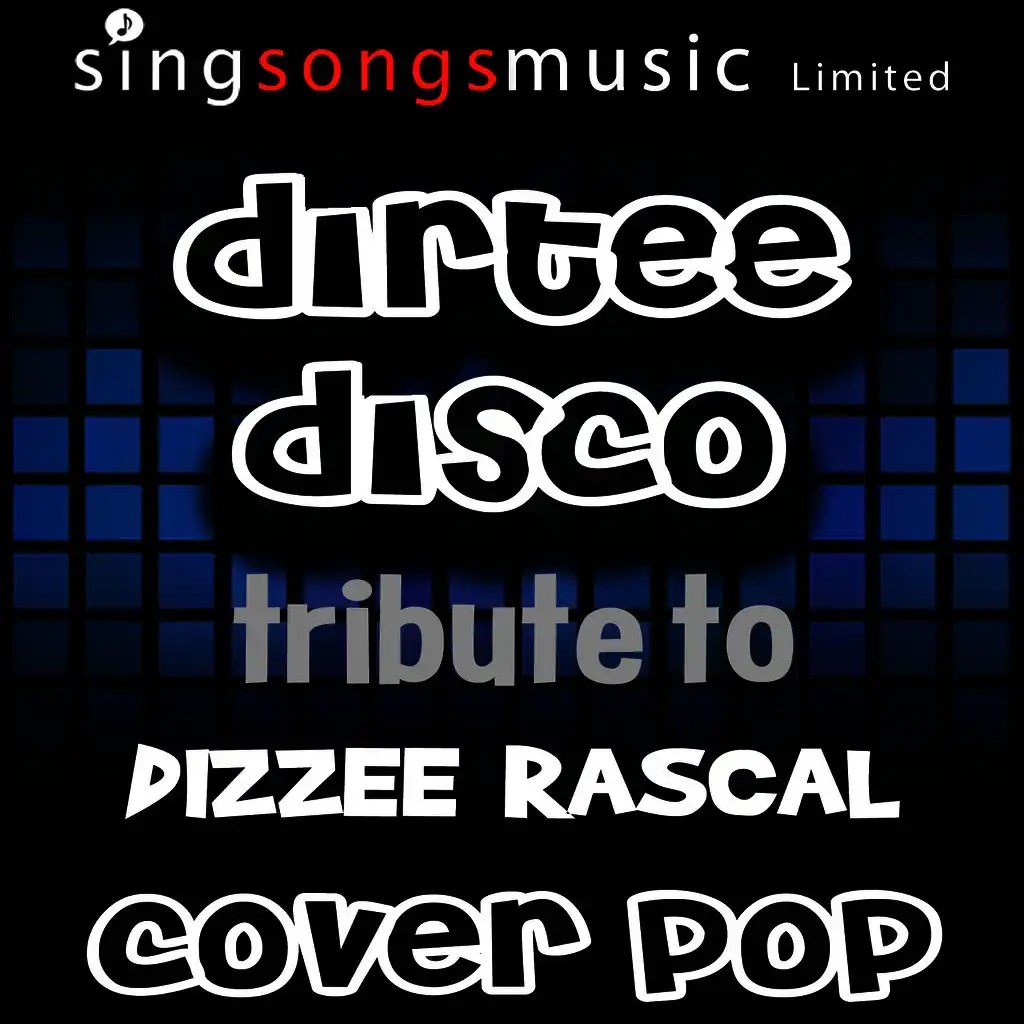 Dirtee Disco (A Tribute to Dizzee Rascal)