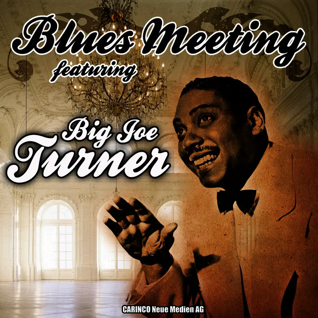 Blues Meeting featuring Big Joe Turner