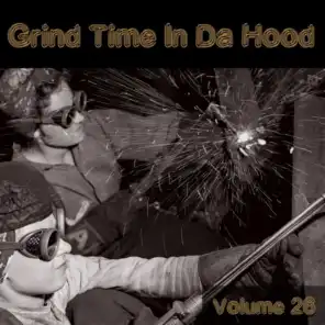 Grind Time In Da Hood Vol, 26