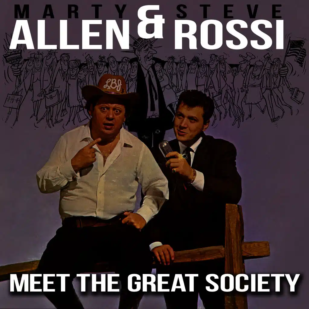 Allen & Rossi Meet the Great Society