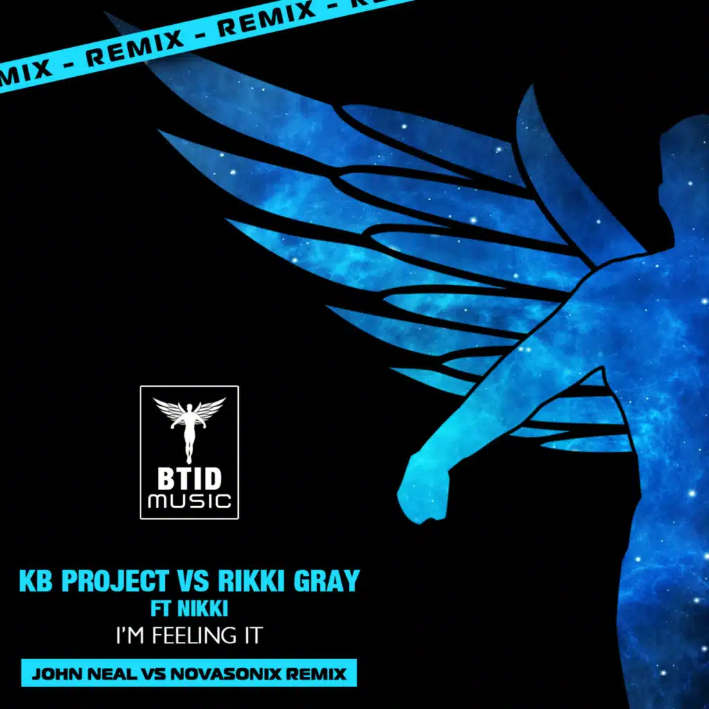 I'm Feeling It (John Neal vs Novasonix Remix) [feat. Nikki]