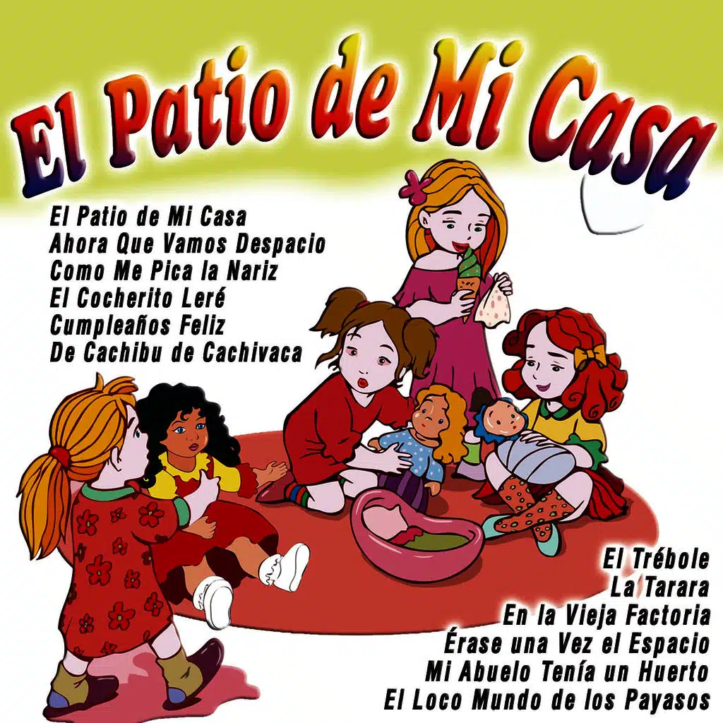 El Patio de Mi Casa