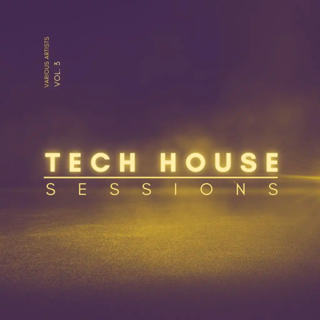 Tech House Sessions, Vol. 3