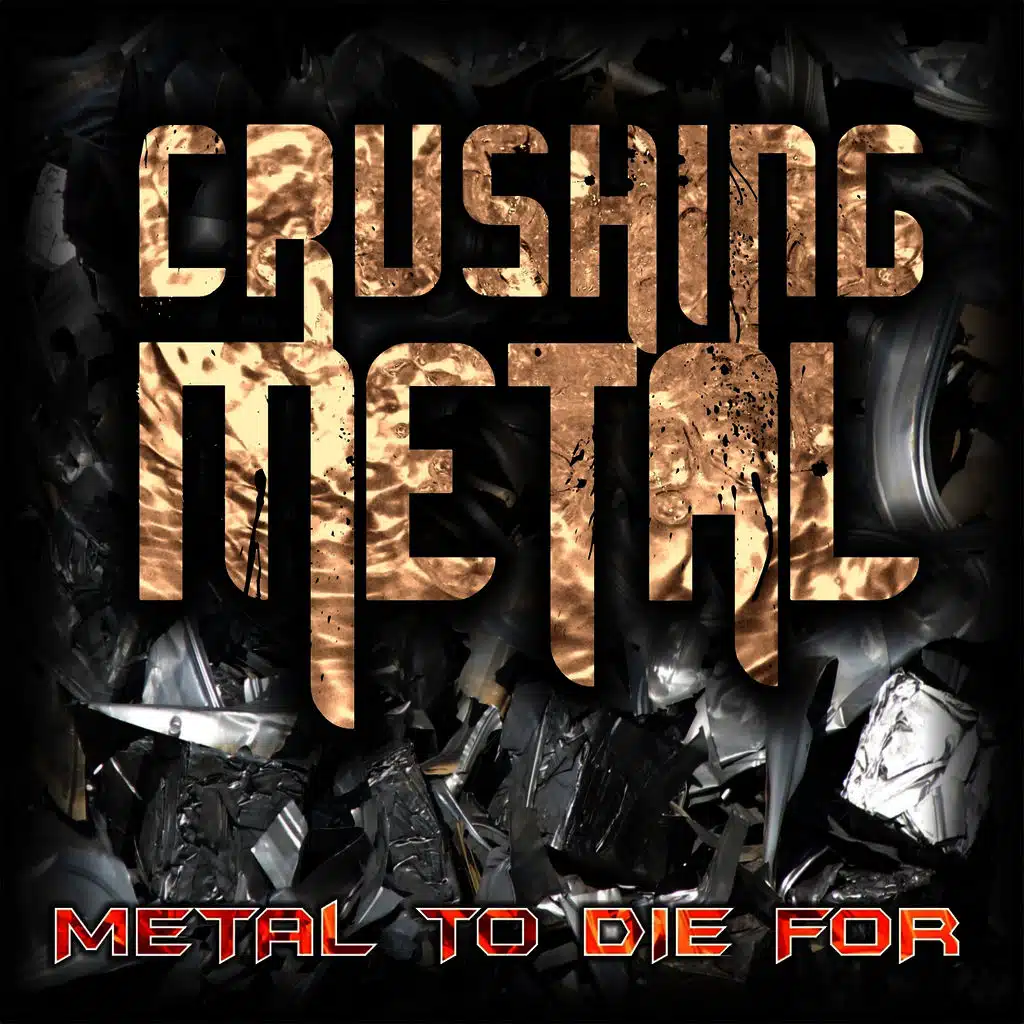 Crushing Metal