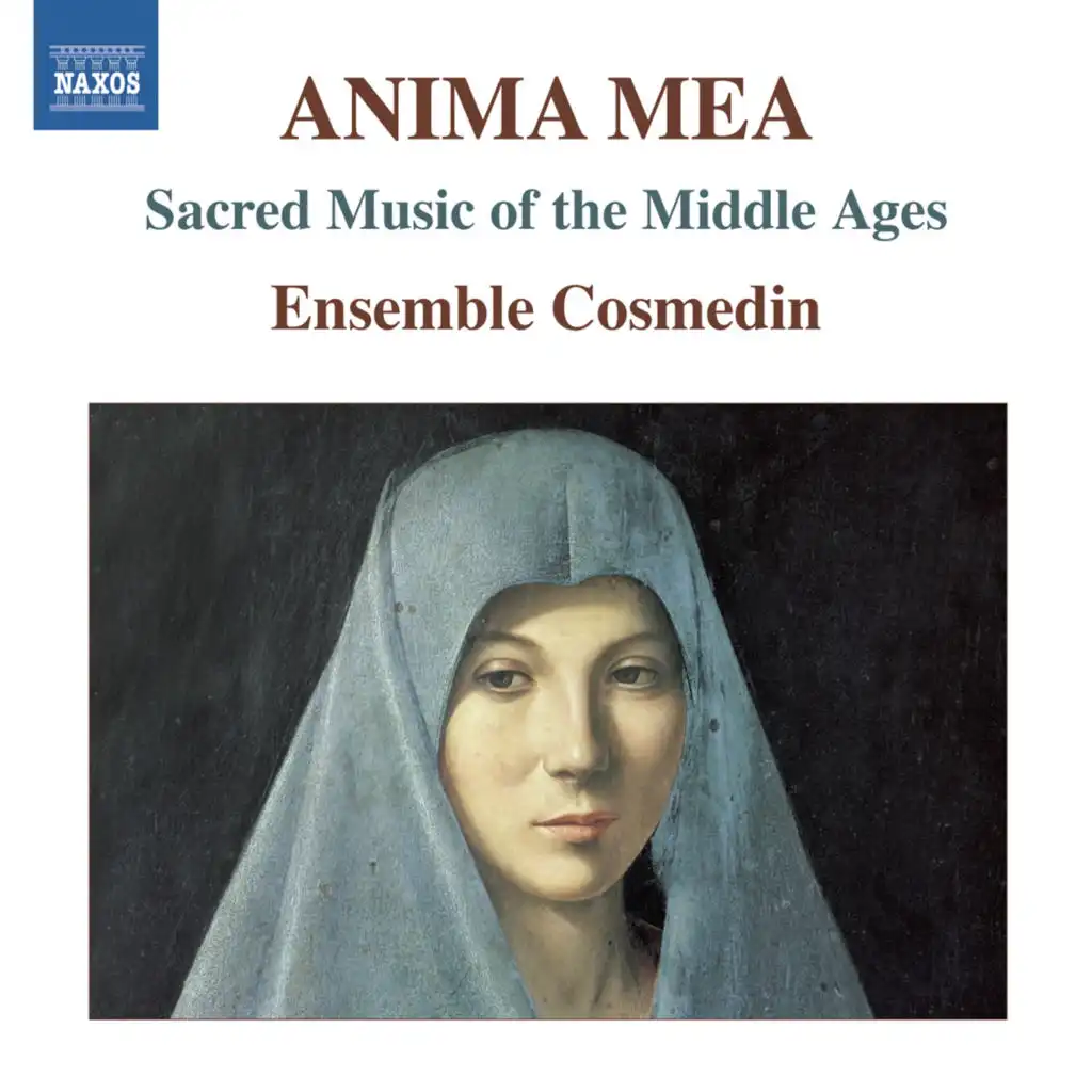 Anima mea: Sacred Music of the Middle Ages