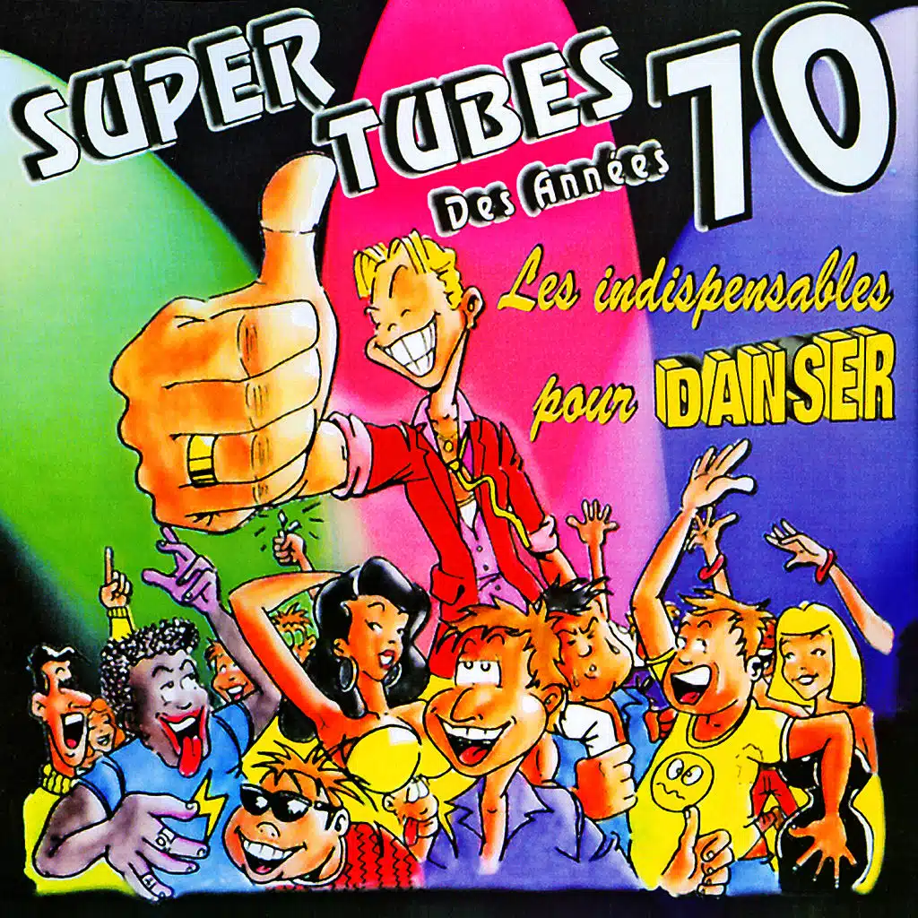 Super tubes des années 70