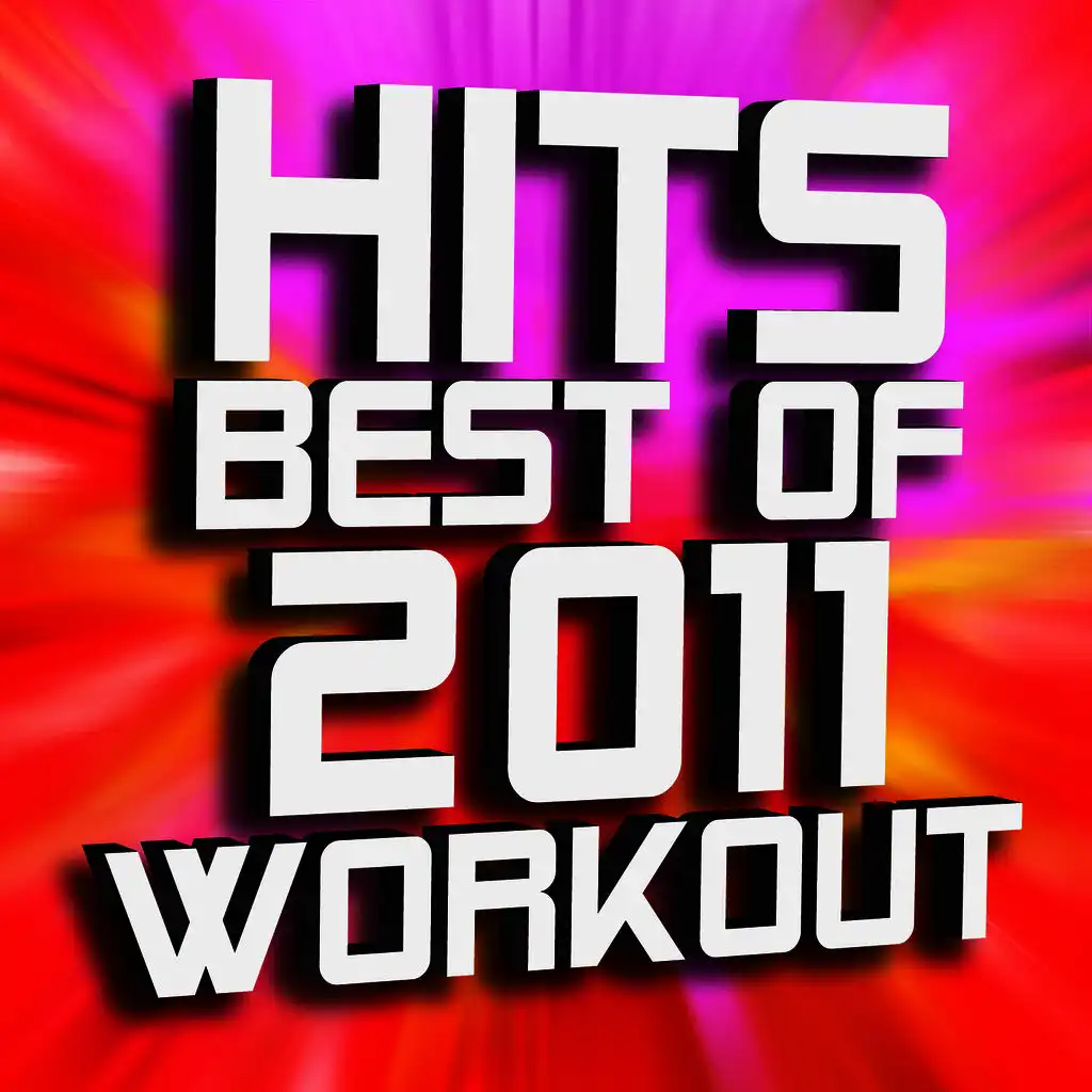 Hits Best of 2011 Workout