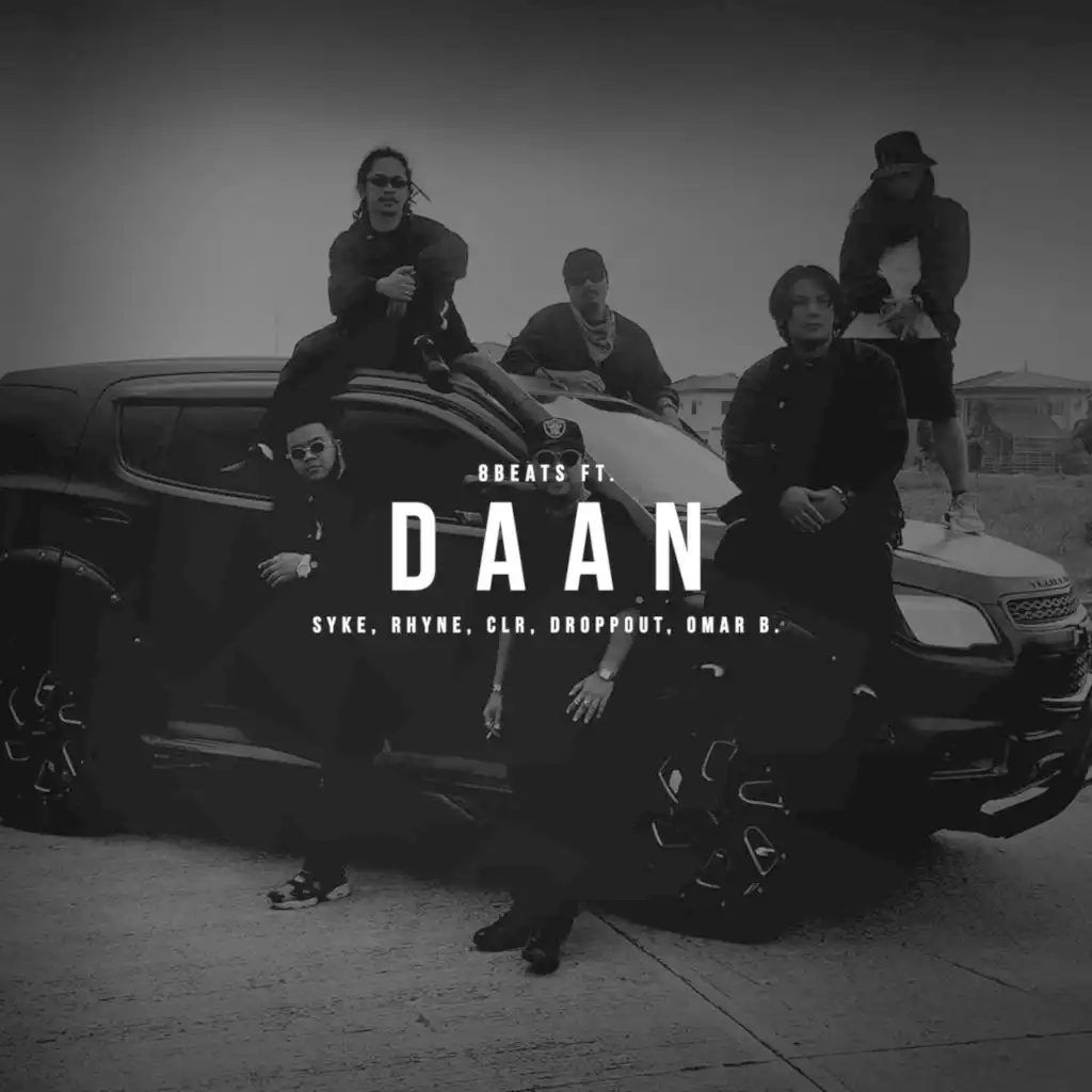 Daan (feat. Syke, Rhyne, Clr, Droppout & Omar Baliw)
