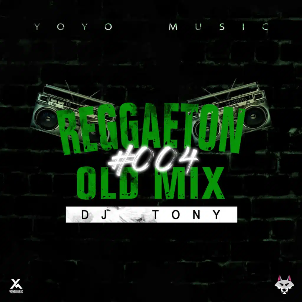 Reggaeton Old Mix #004