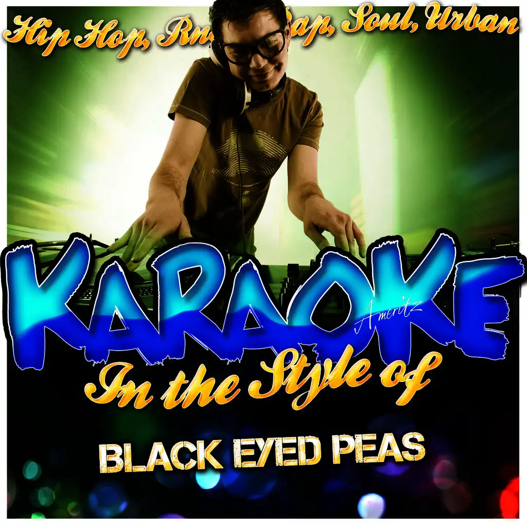 Do What You Want (In the Style of Black Eyed Peas) [Karaoke Version]