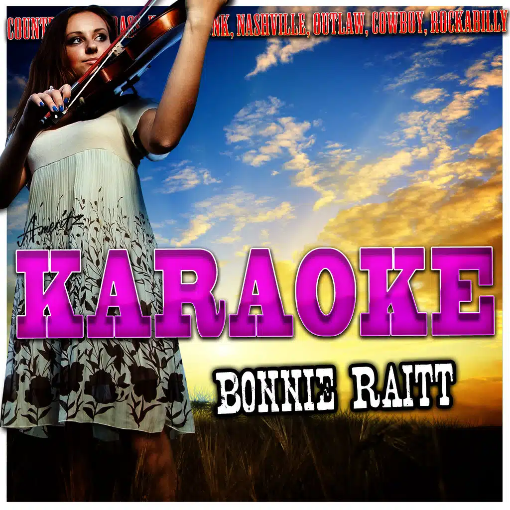 Karaoke - Bonnie Raitt