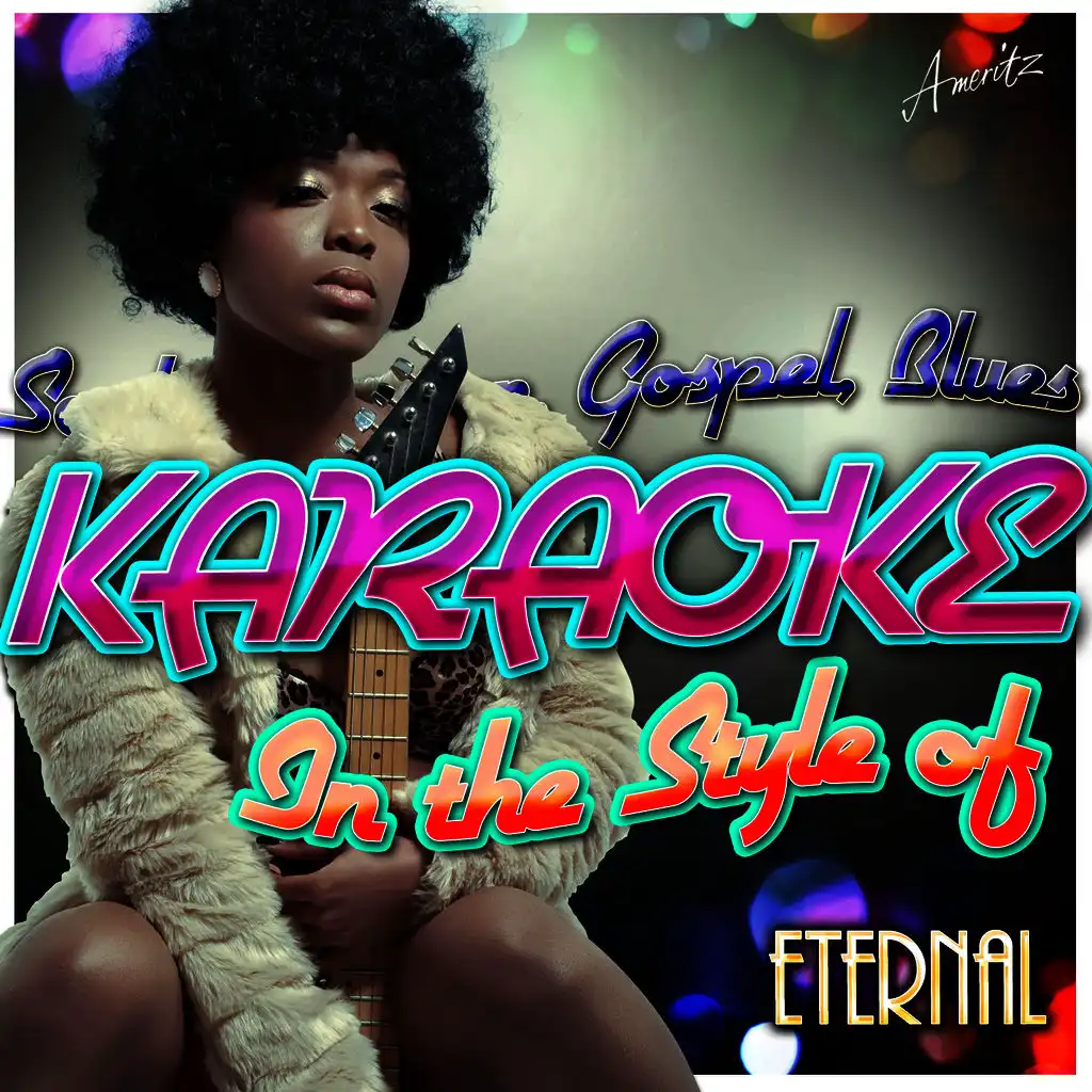 Someday (In the Style of Eternal) [Karaoke Version]