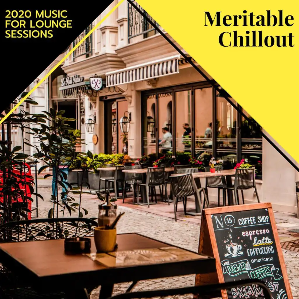 Meritable Chillout - 2020 Music For Lounge Sessions