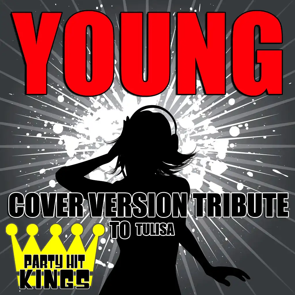 Young (Cover Version Tribute to Tulisa)