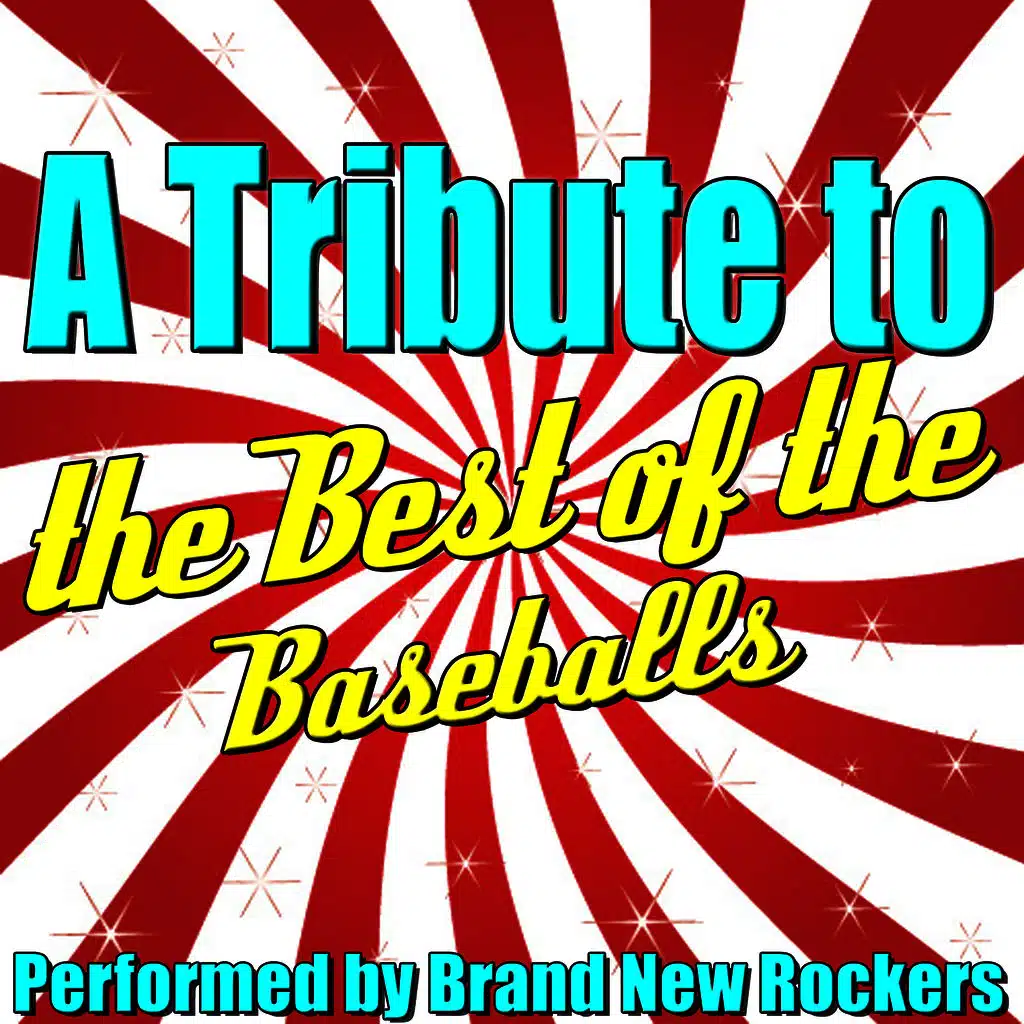 A Tribute to the Best of the Baseballs
