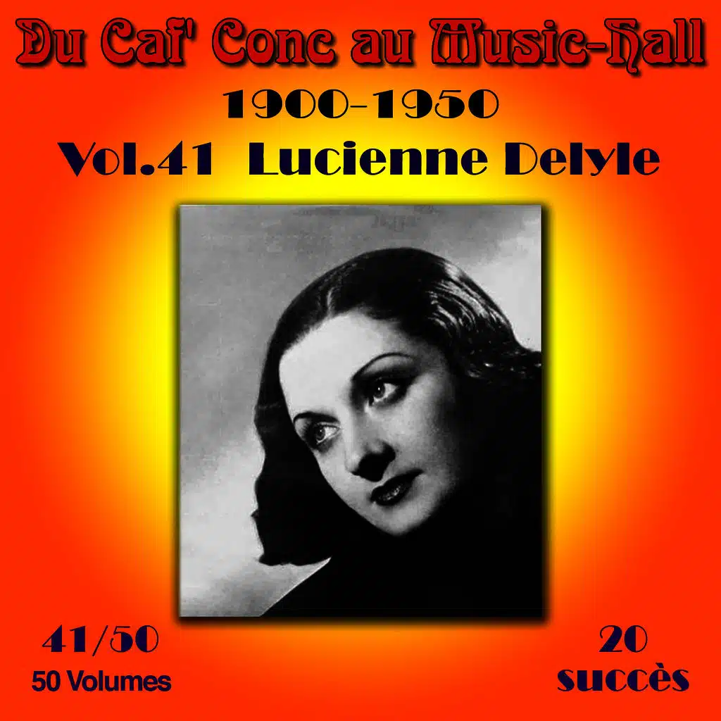 Du Caf' Conc au Music-Hall (1900-1950) en 50 volumes - Vol. 41/50