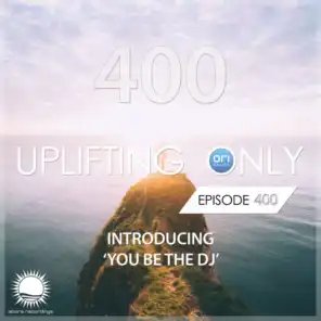 Uplifting Only 400: No-Talking Version (Oct. 2020) [FULL]