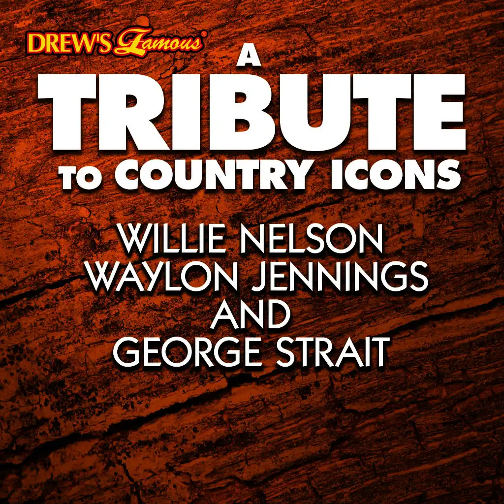 A Tribute to Country Icons Willie Nelson, Waylon Jennings and George Strait