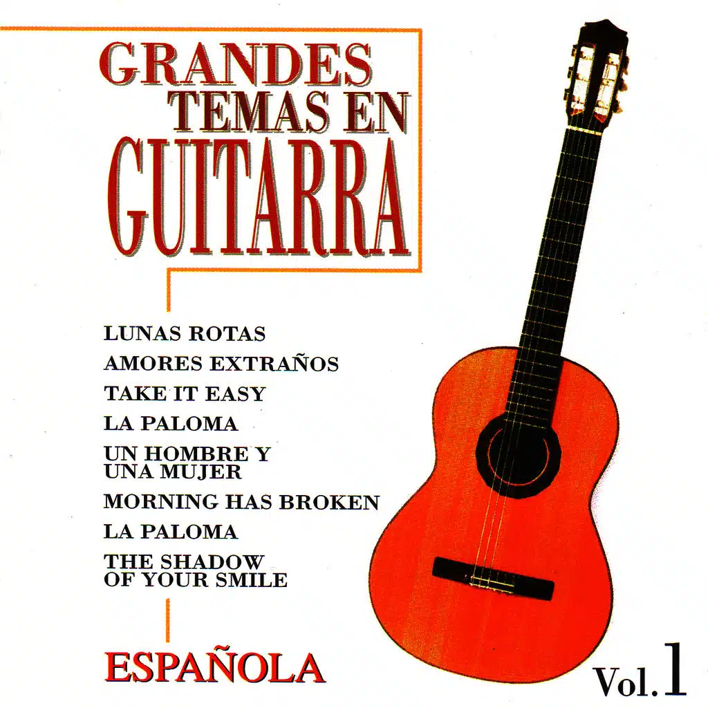 Grandes Temas en Guitarra Española Vol. 1