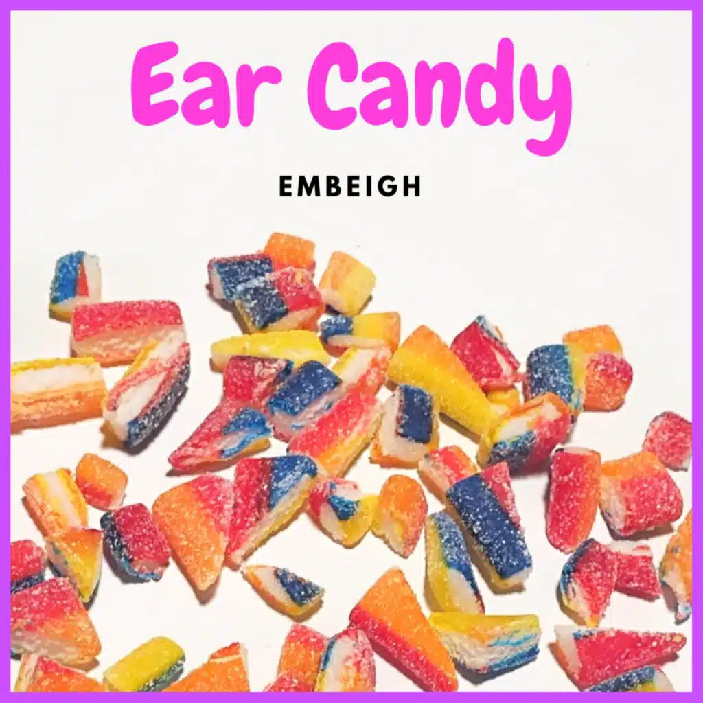 Ear Candy