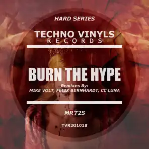 Burn The Hype (CC Luna Remix)