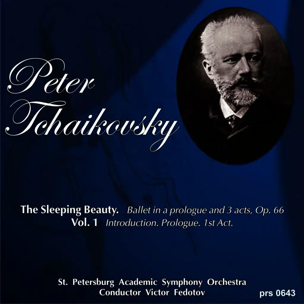 Tchaikovsky: The Sleeping Beauty Op. 66, Vol. 1, Introduction - Prologue - 1st Act