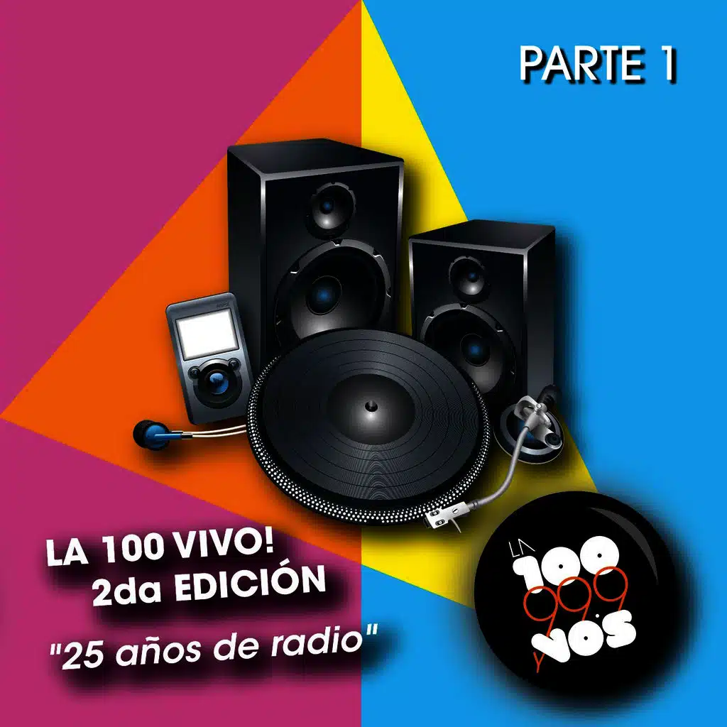 La 100 Vivo! 2da Edicion (Parte 1)