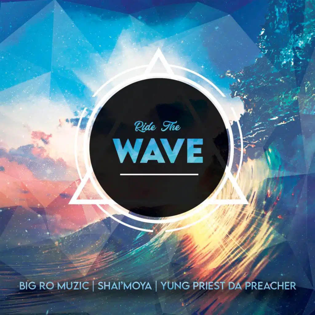 Wave (feat. Shai'moya & Yung Priest Da Preacher)