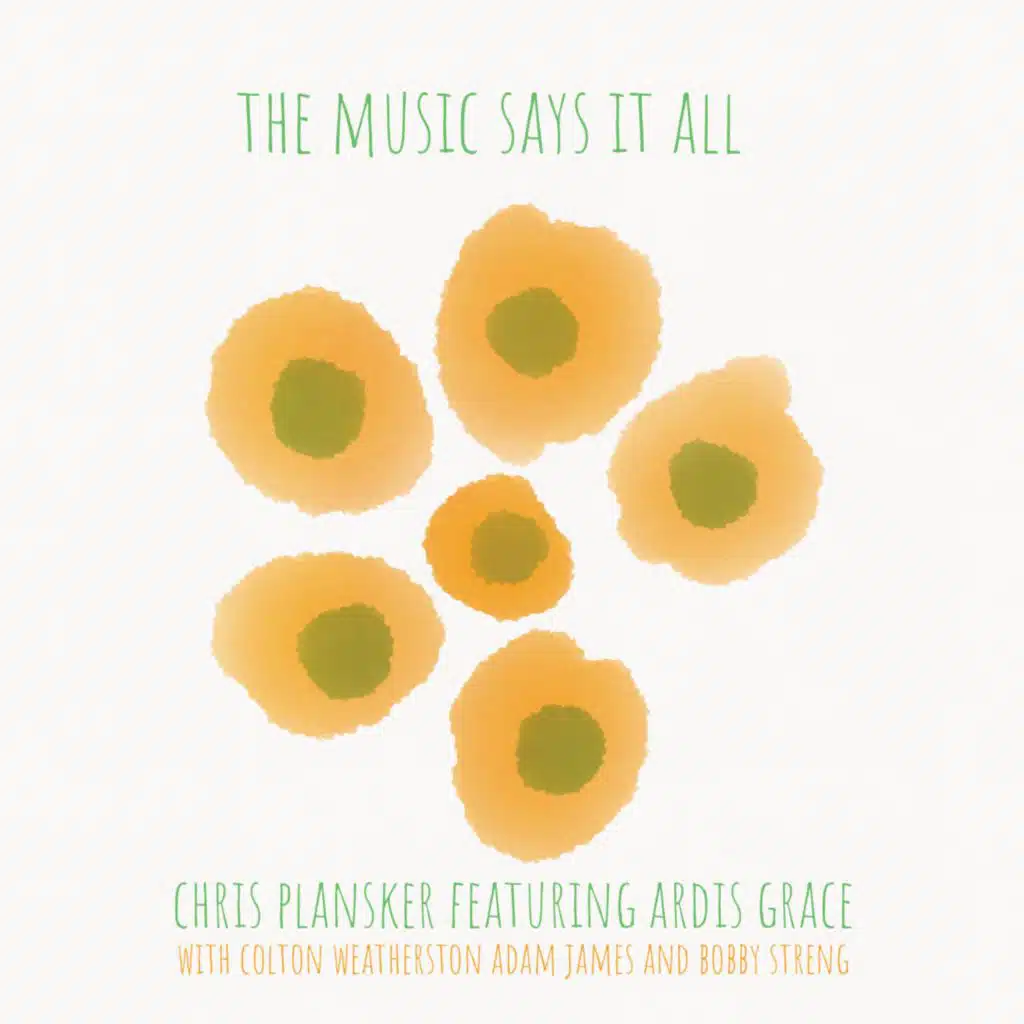The Music Says It All (feat. Ardis Grace)