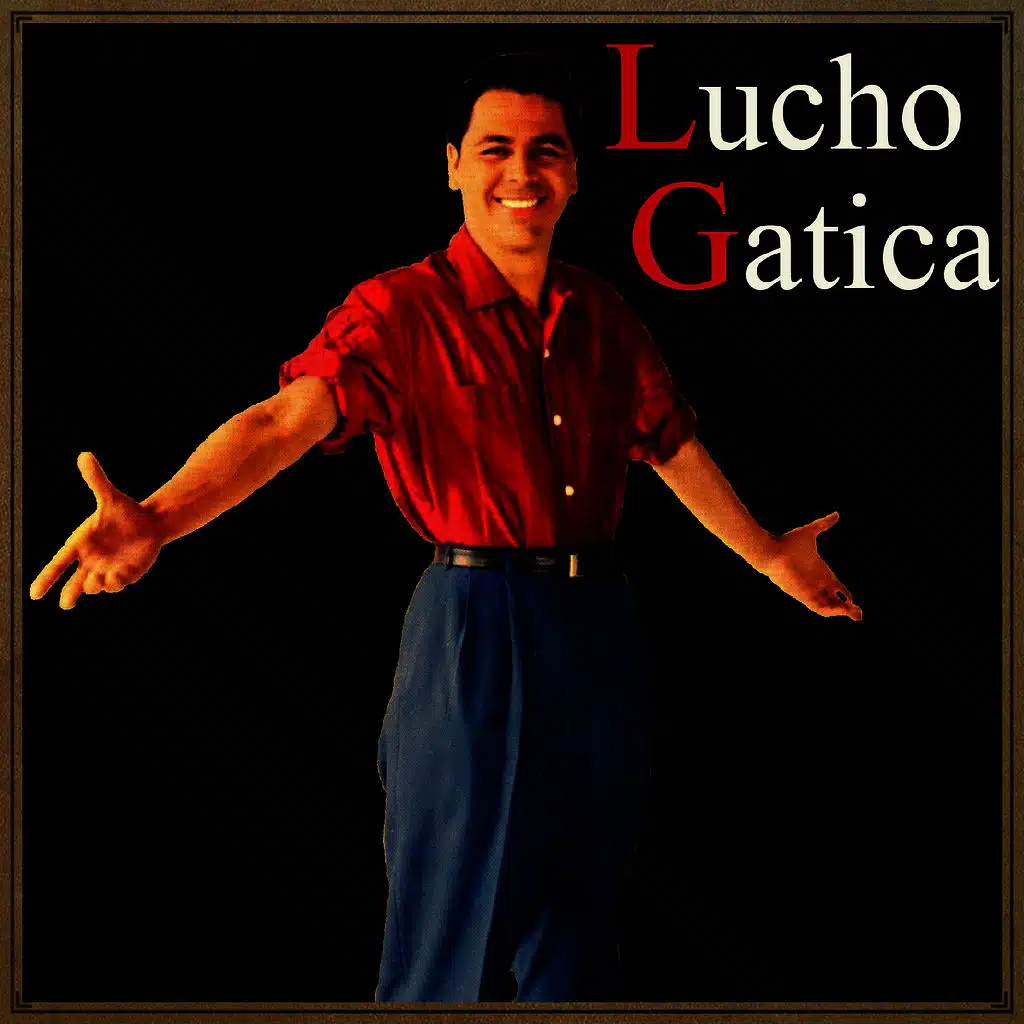 Lucho Gatica & José Sabre Marroquín Y Su Orquesta