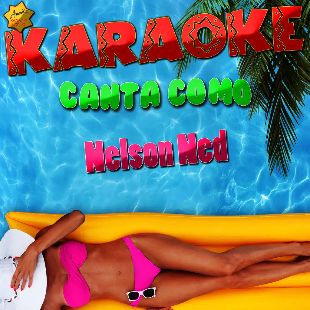 A Pesar de Todo (Popularizado por Nelson Ned) [Karaoke Version]