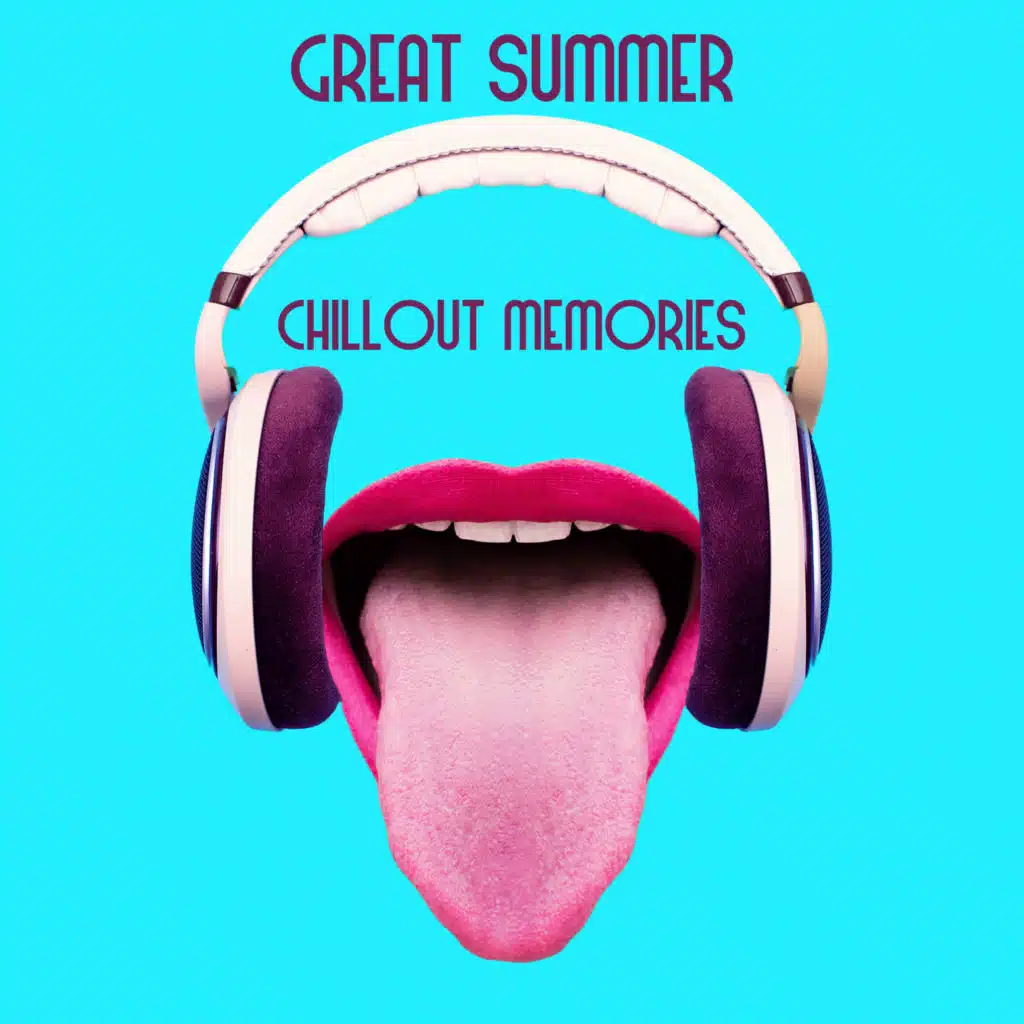 Great Summer Chillout Memories - Hot Electronic Music That is Perfect for Chilly Autumn Days, Ibiza Coast, Take a Chill Pill, Tropical House, Beautiful Beach, Ambient Lounge
