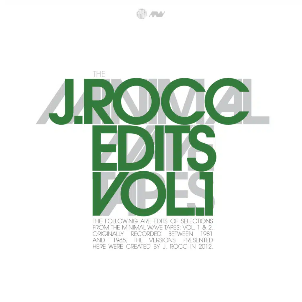 The Minimal Wave Tapes: J. Rocc Edits Volume 1