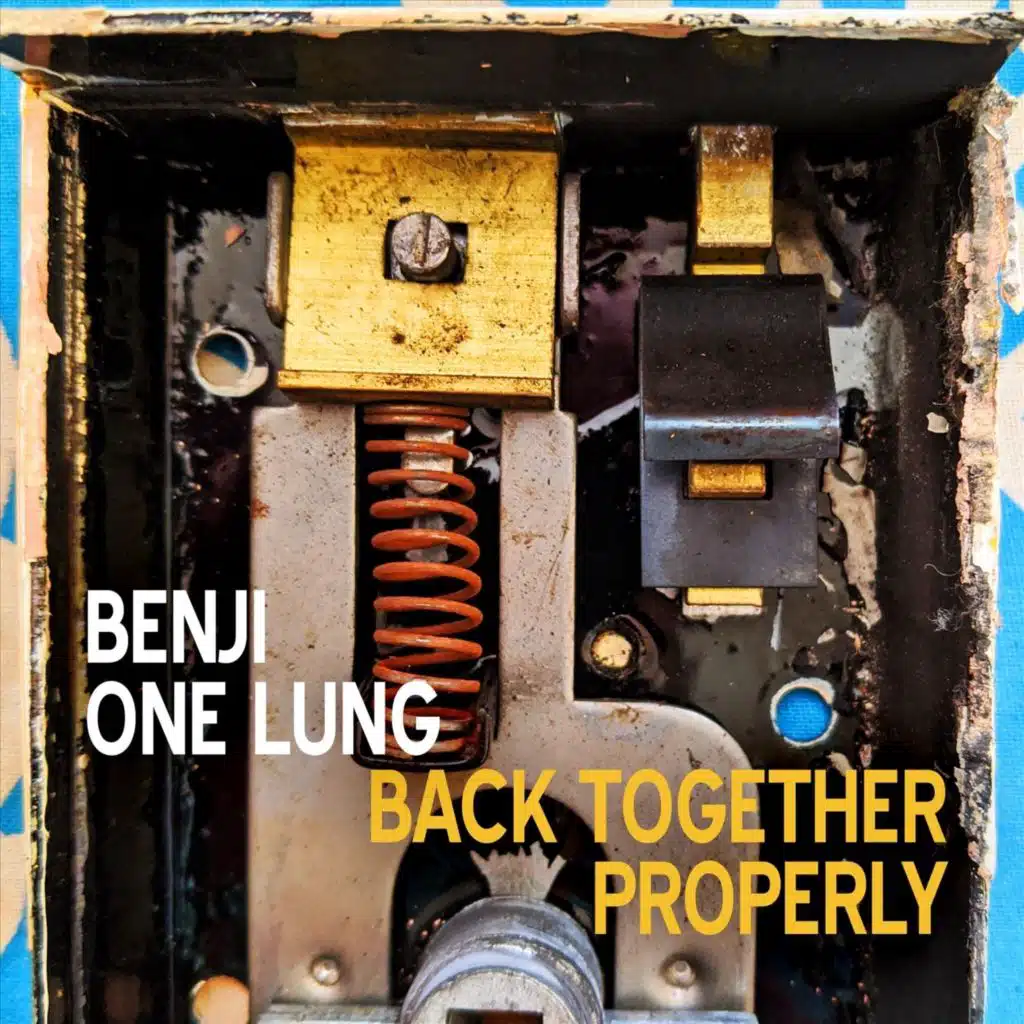 Back Together Properly