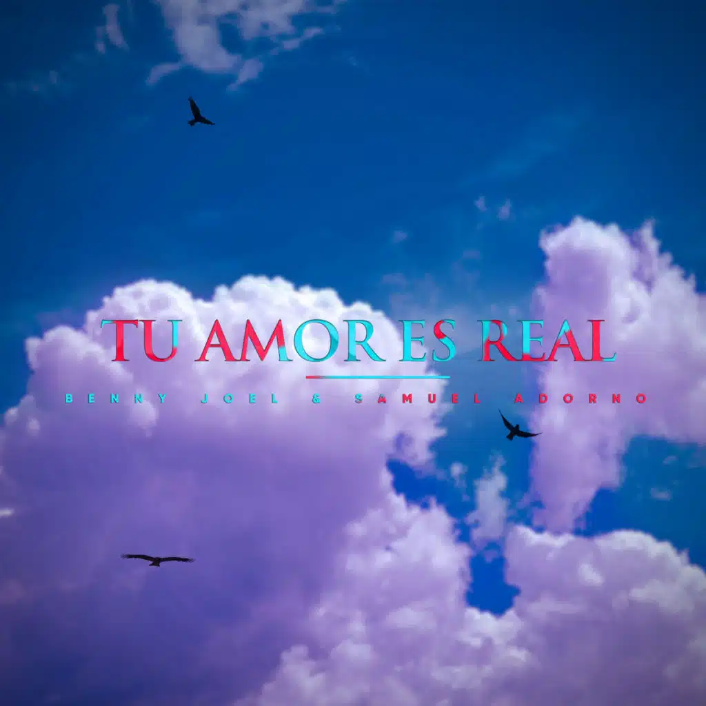 Tu Amor Es Real