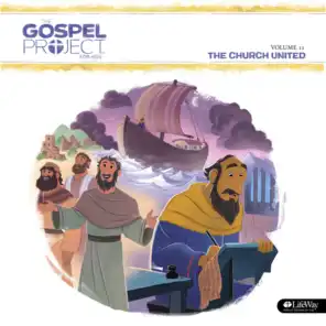 The Gospel Project for Kids Vol. 11: The Church United