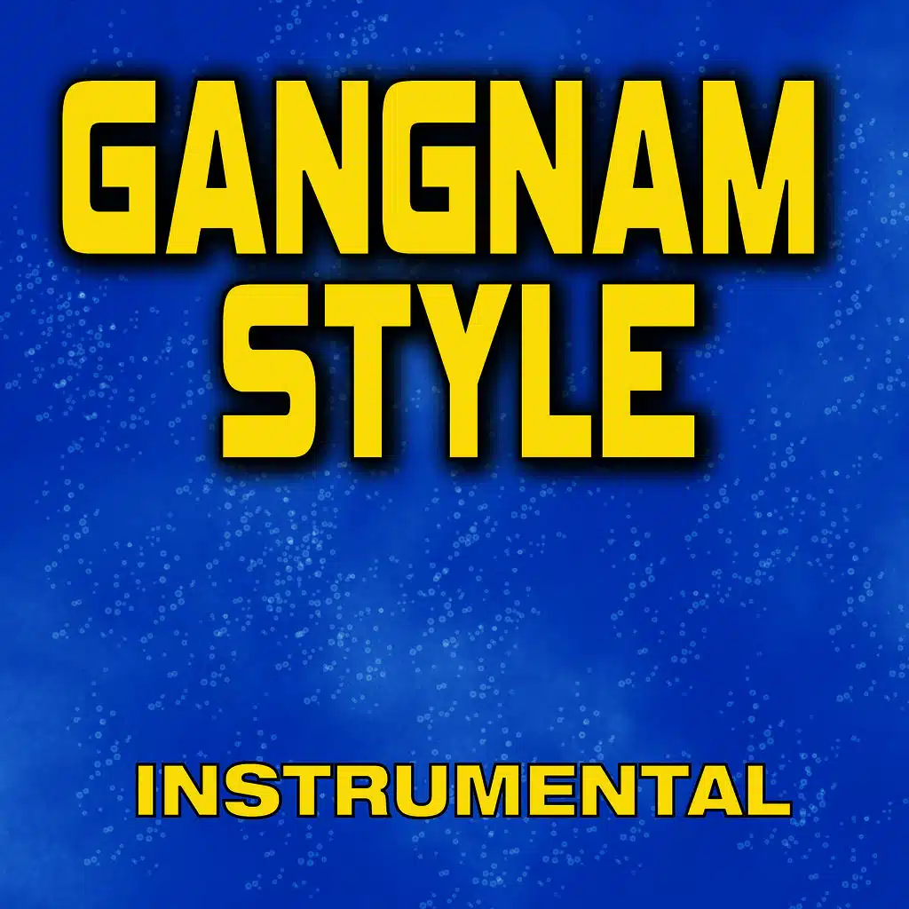 Gangnam Style (Instrumental) - Single