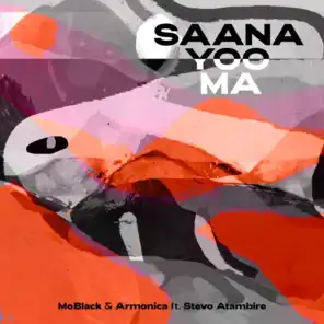 Saana Yoo Ma (feat. Stevo Atambire)
