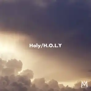 Holy/H.O.L.Y
